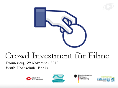 Crowd Investing für Filme, 29.November&nbsp;2012